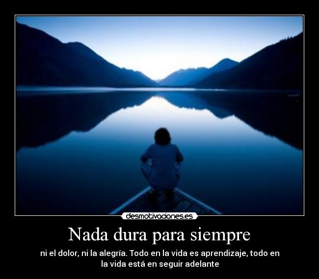 Nada dura para siempre - 