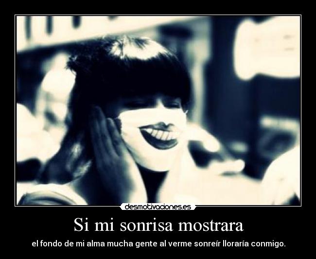 carteles sonrisa muchas sonrisas ocupan para ocultar los sentimientos desmotivaciones