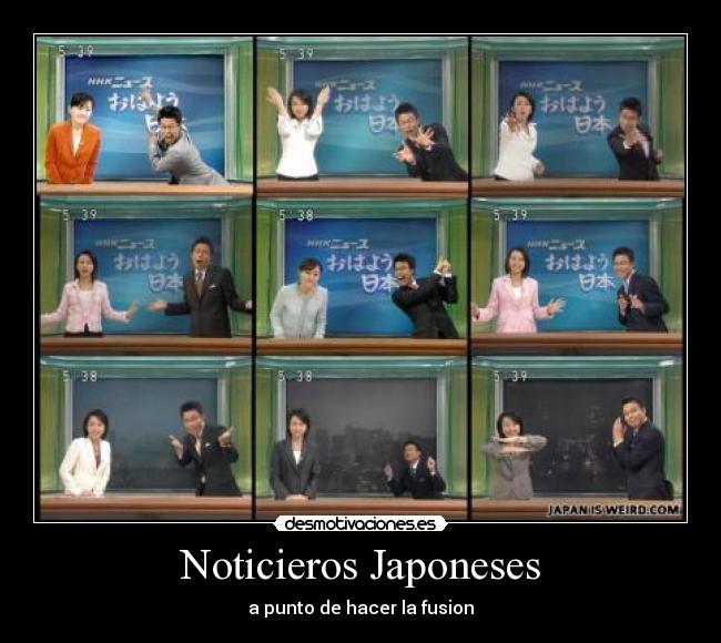 Noticieros Japoneses - a punto de hacer la fusion