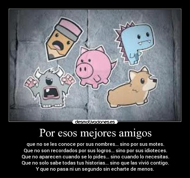 Por esos mejores amigos - 