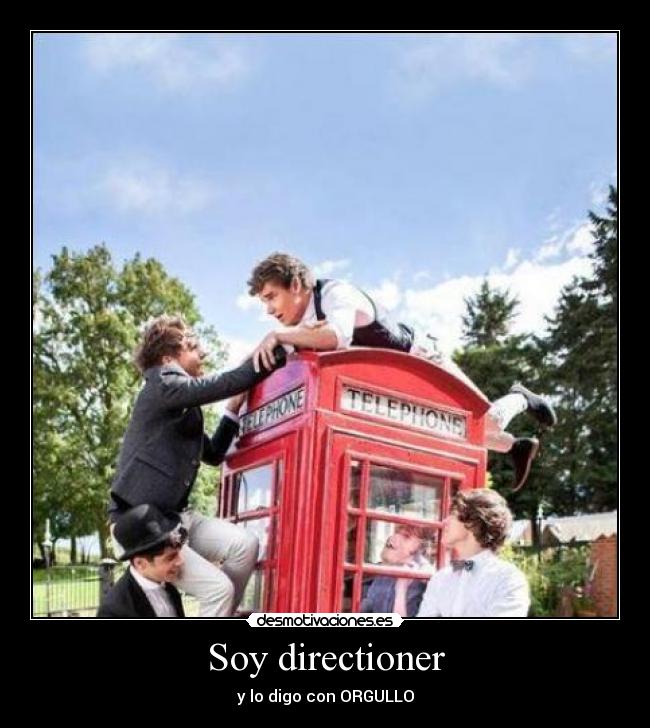 Soy directioner - y lo digo con ORGULLO