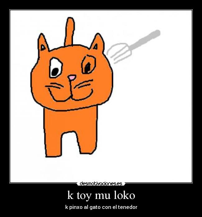 k toy mu loko - k pinxo al gato con el tenedor