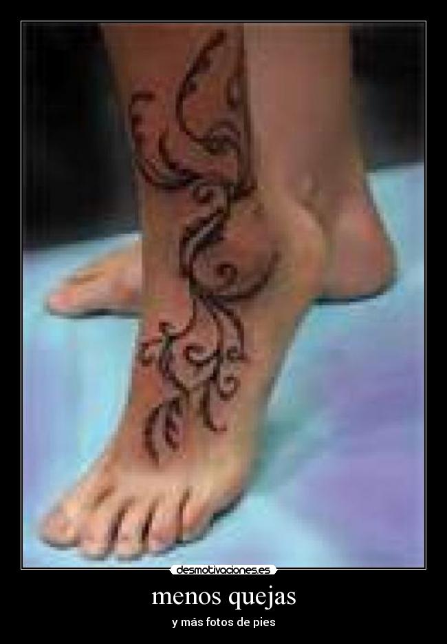 menos quejas - y más fotos de pies