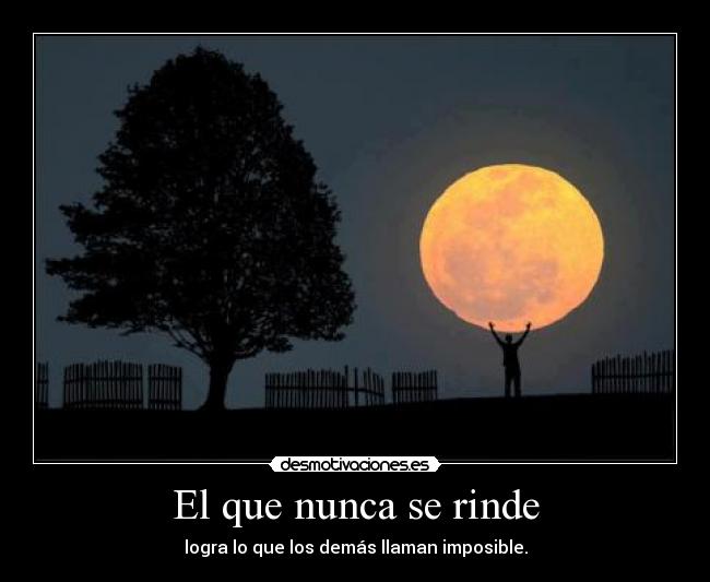 El que nunca se rinde - 