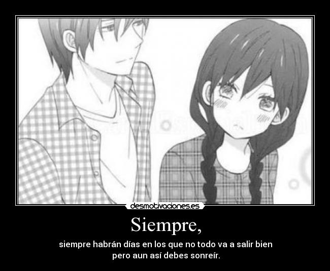 Siempre, -