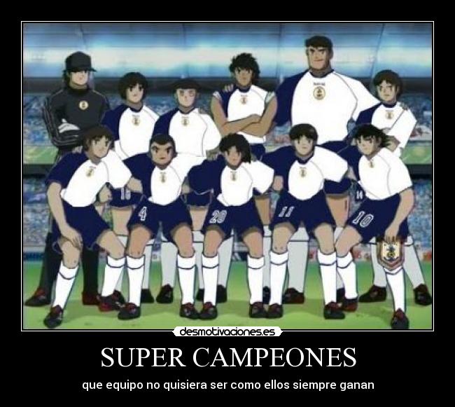 carteles super campeones equipo desmotivaciones
