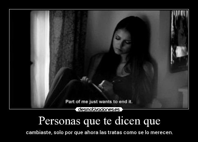 Personas que te dicen que - 