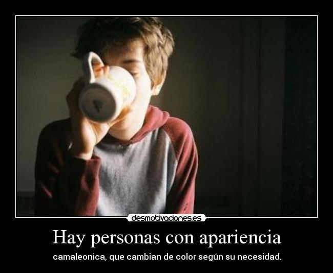 Hay personas con apariencia - 