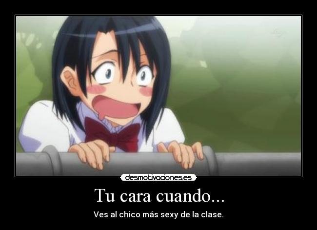 Tu cara cuando... - 