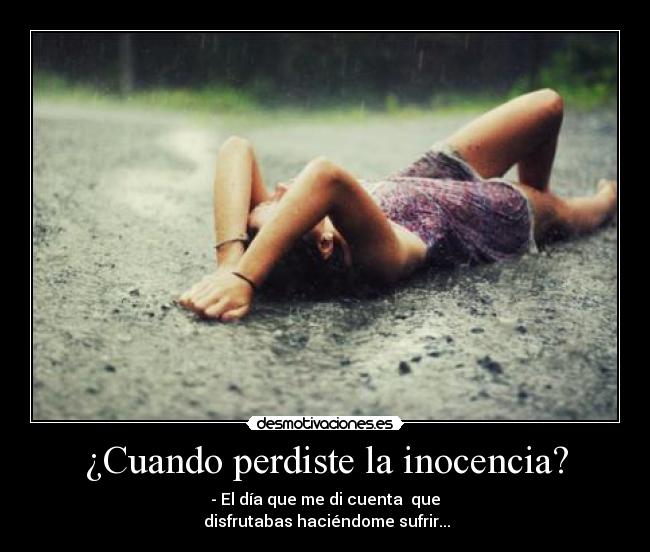 ¿Cuando perdiste la inocencia? - 