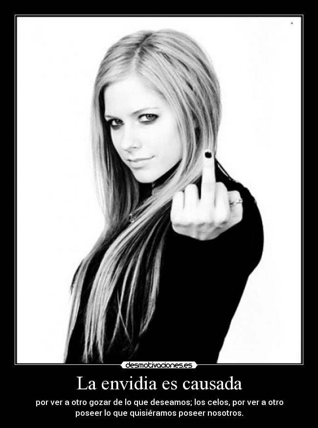 La envidia es causada - 