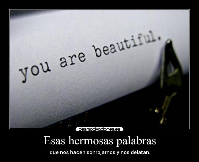 Esas hermosas palabras - 