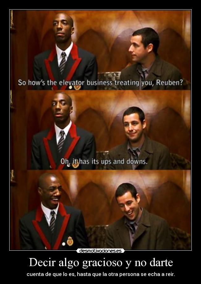 Decir algo gracioso y no darte - 