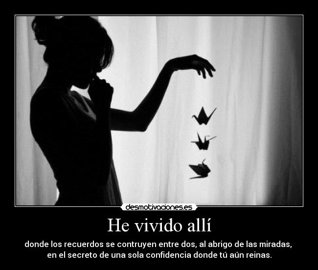 He vivido allí - 