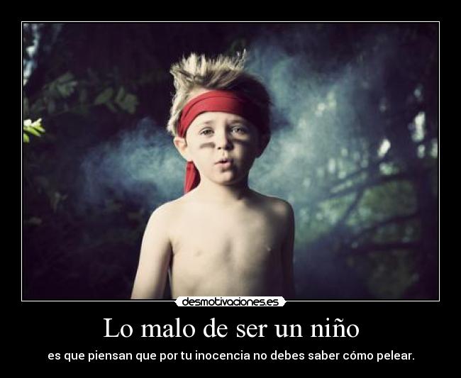 Lo malo de ser un niño - 