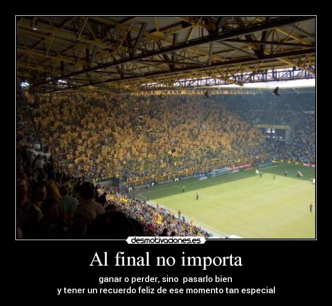 carteles cartel futbol alemania borussia cartel importa ganar perder desmotivaciones