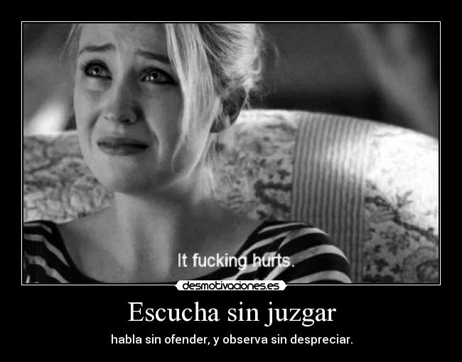 Escucha sin juzgar - 
