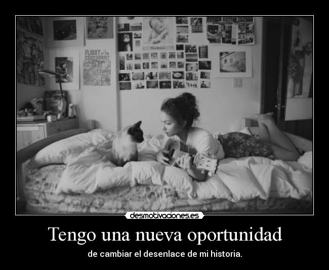 Tengo una nueva oportunidad -