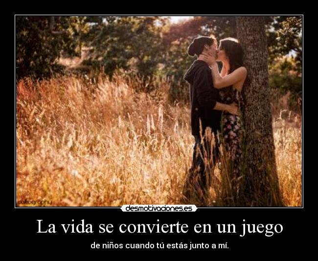 La vida se convierte en un juego -