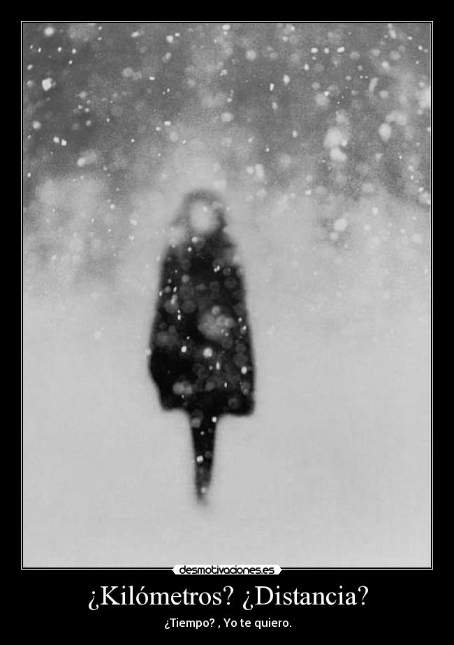 ¿Kilómetros? ¿Distancia? -