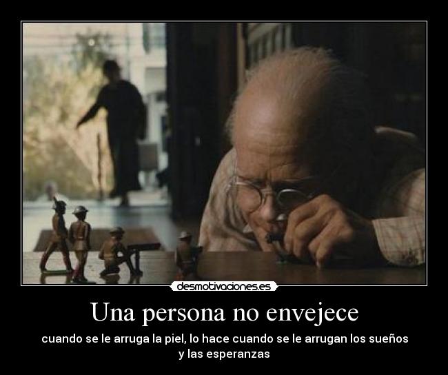 Una persona no envejece -