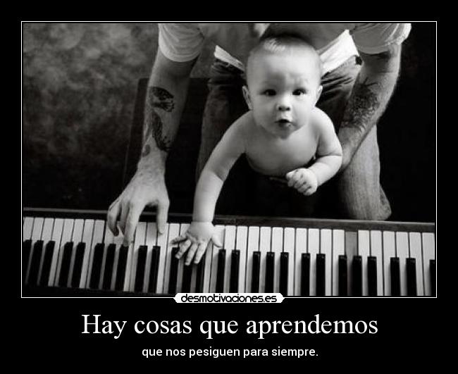 Hay cosas que aprendemos - 