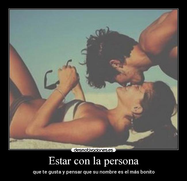 Estar con la persona - 