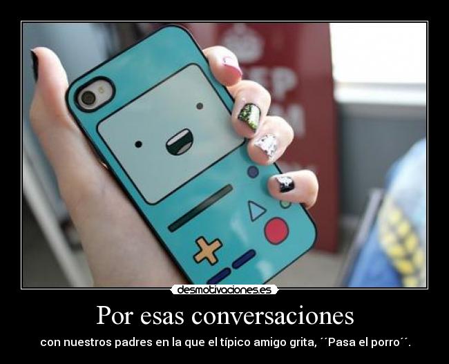 Por esas conversaciones - 