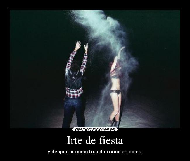 Irte de fiesta -