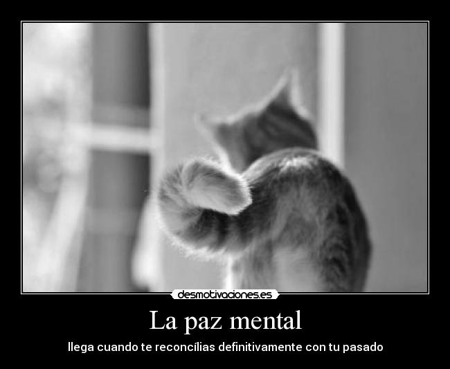La paz mental -