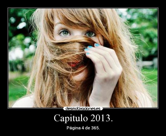 Capitulo 2013. - Página 4 de 365.