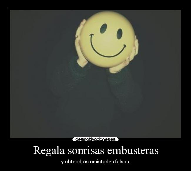 Regala sonrisas embusteras - 