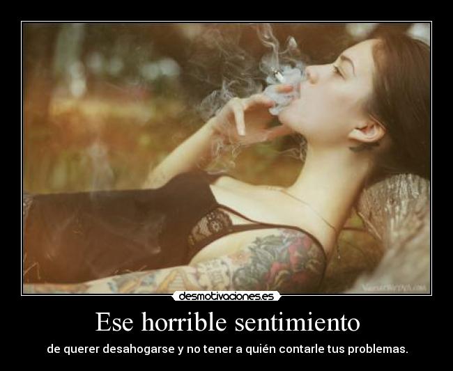 Ese horrible sentimiento -