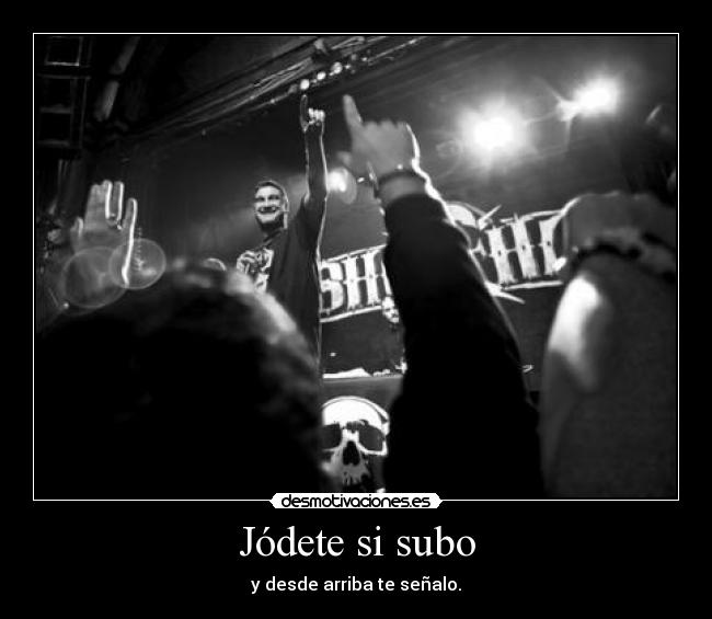 Jódete si subo - 