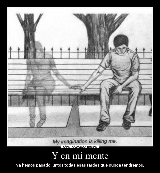 Y en mi mente - 