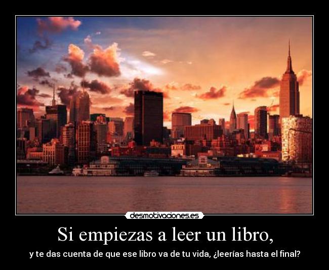 Si empiezas a leer un libro, - 