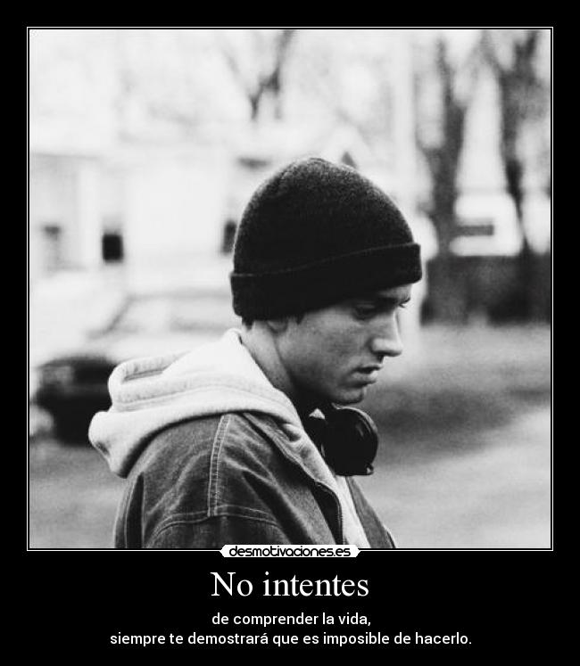 No intentes - 