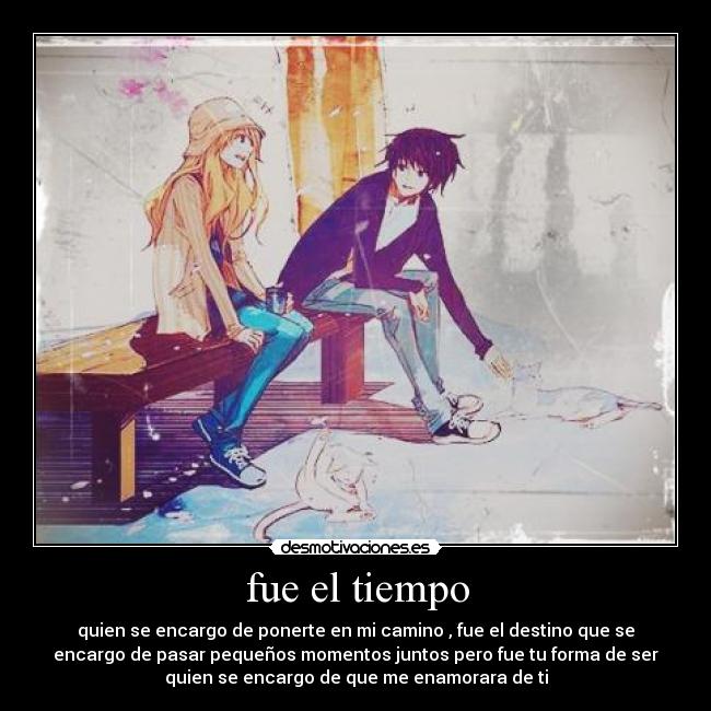 fue el tiempo - 