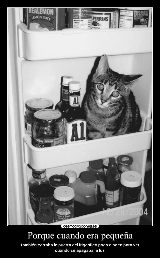 Porque cuando era pequeña -