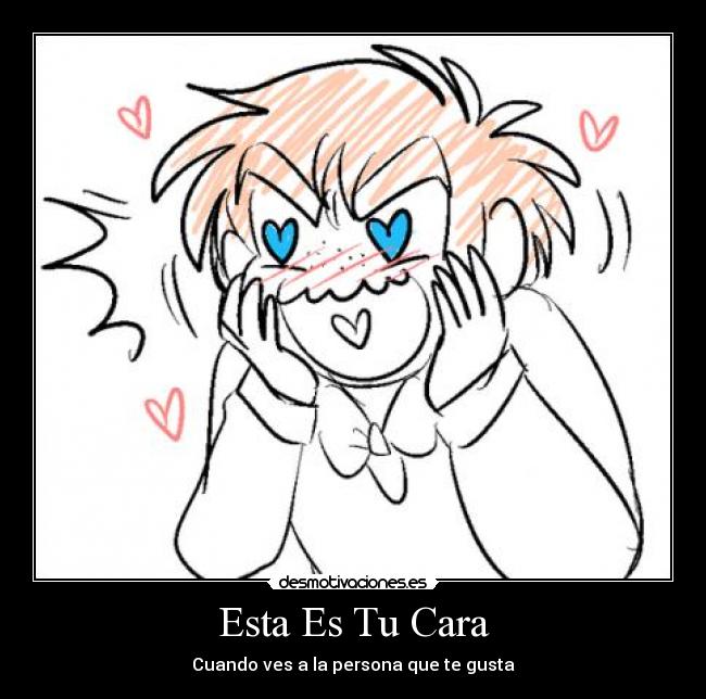 Esta Es Tu Cara - Cuando ves a la persona que te gusta