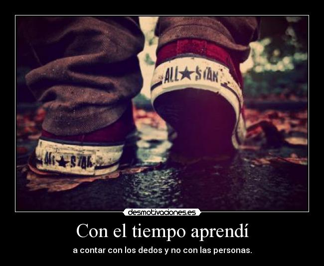 Con el tiempo aprendí -