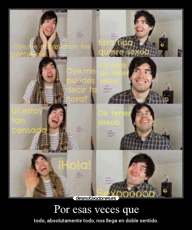 Por esas veces que - 