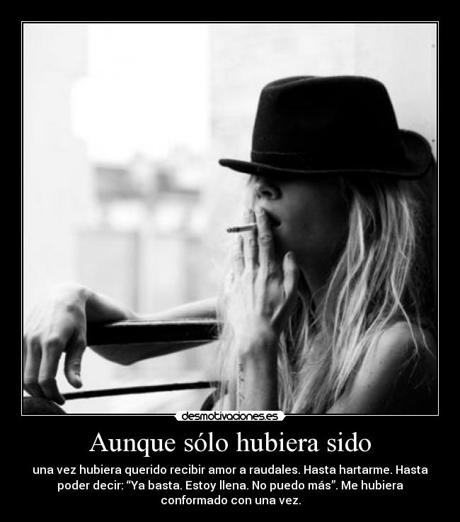 Aunque sólo hubiera sido - 