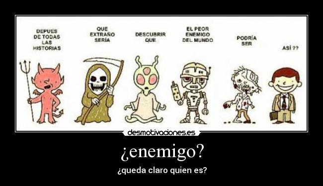 ¿enemigo? - 