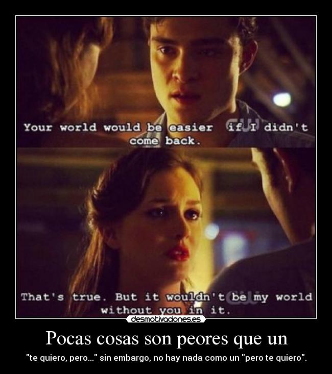 Pocas cosas son peores que un - 