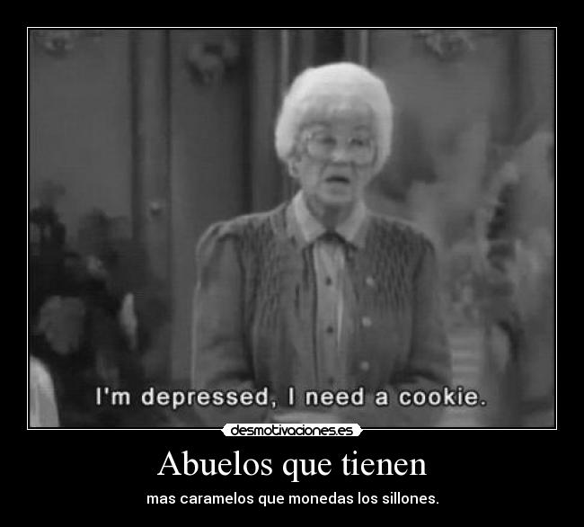 Abuelos que tienen -