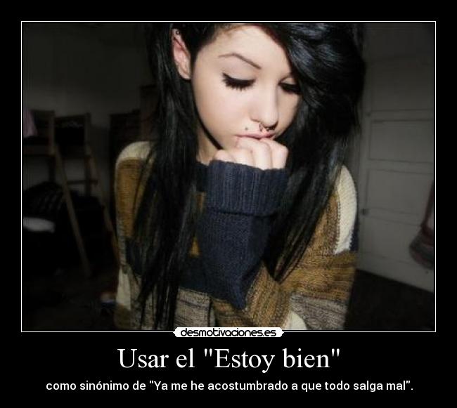 Usar el Estoy bien -