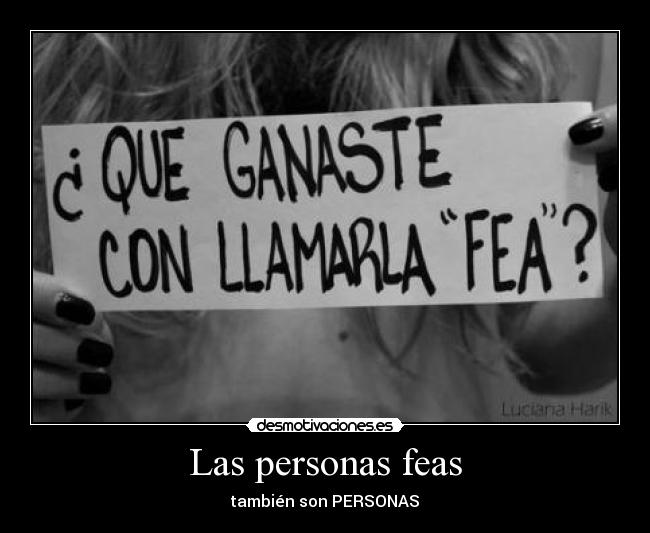 Las personas feas - 