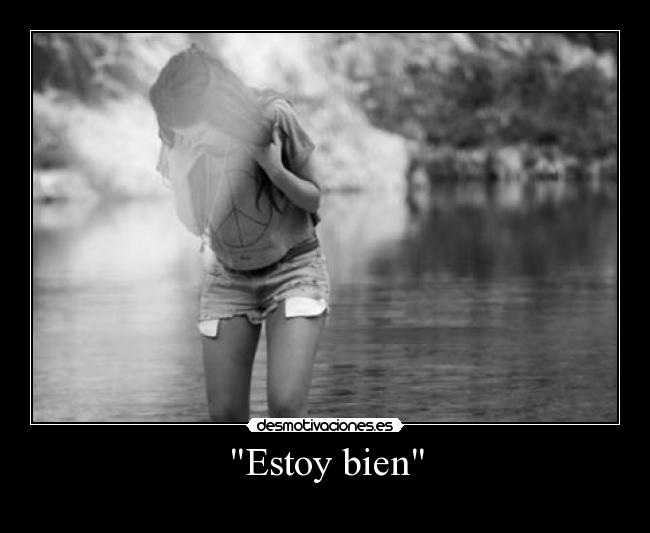Estoy bien -