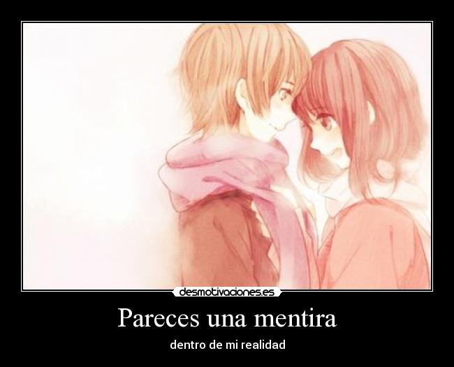 Pareces una mentira - 